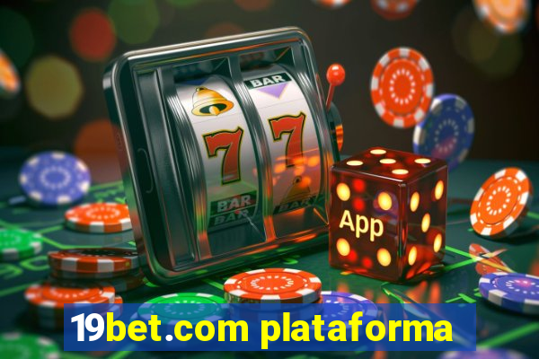 19bet.com plataforma